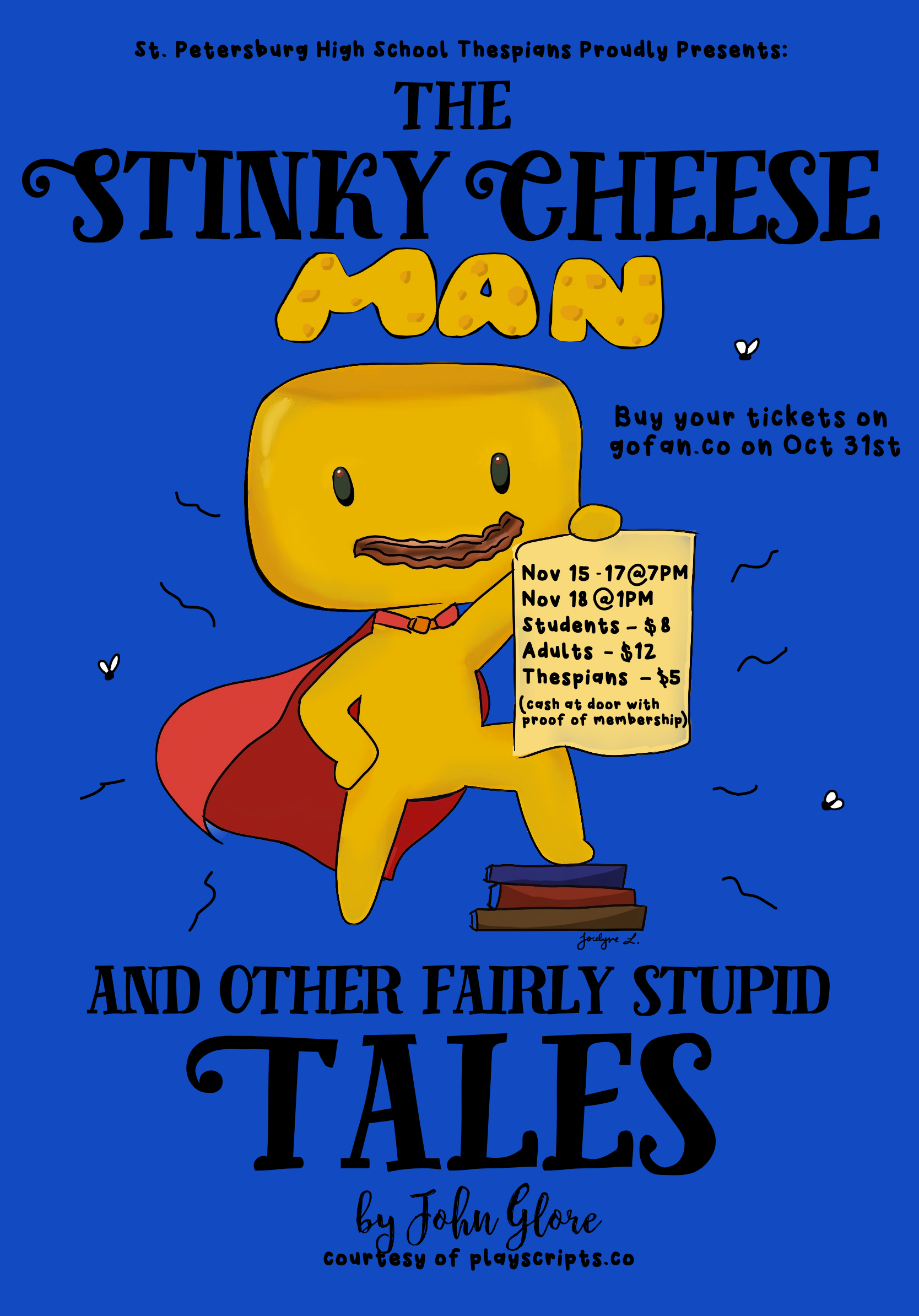 A poster announcing and promoting the 2023 Fall Play for my high school's theatre department.